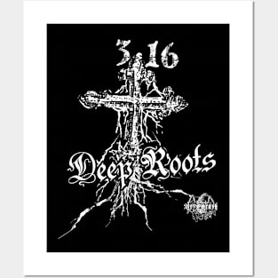 3:16 Deep Roots Posters and Art